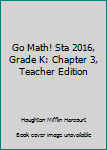 Paperback Go Math! Sta 2016, Grade K: Chapter 3, Teacher Edition Book