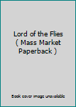 Unknown Binding Lord of the Flies ( Mass Market Paperback ) Book