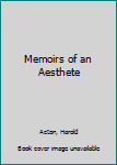Paperback Memoirs of an Aesthete Book