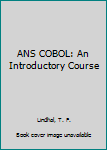 Hardcover ANS COBOL: An Introductory Course Book