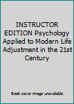 Hardcover INSTRUCTOR EDITION Psychology Applied to Modern Life Adjustment in the 21st Century Book