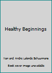 Paperback Healthy Beginnings Book