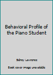 Hardcover Behavioral Profile of the Piano Student Book