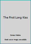 The First Long Kiss
