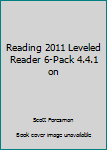 Paperback Reading 2011 Leveled Reader 6-Pack 4.4.1 on Book