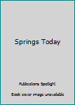 Paperback Springs Today Book