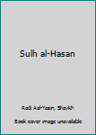 Paperback Sulh al-Hasan Book