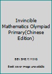 Paperback Invincible Mathematics Olympiad Primary(Chinese Edition) Book