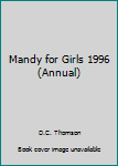 Board book Mandy for Girls 1996 (Annual) Book