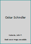 Hardcover Oskar Schindler Book