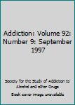 Paperback Addiction: Volume 92: Number 9: September 1997 [Unqualified] Book