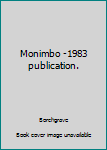 Unknown Binding Monimbo -1983 publication. Book