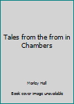 Paperback Tales from the from in Chambers Book