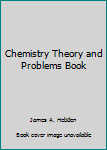 Hardcover Chemistry Theory and Problems Book