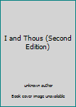 Unknown Binding I and Thous (Second Edition) Book