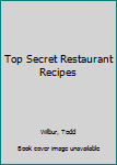 Hardcover Top Secret Restaurant Recipes Book