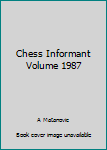 Paperback Chess Informant Volume 1987 [German] Book