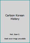 Paperback Cartoon Korean History Book