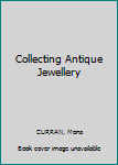 Hardcover Collecting Antique Jewellery Book