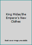 Hardcover King Midas/the Emperor's New Clothes Book