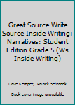 Great Source Write Source Inside Writing: Student Edition Package of 5 Grade 5 2004