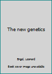 Mass Market Paperback The new genetics Book