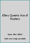 Hardcover Ellery Queens Ace of Mystery Book