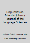 Linguistics an Interdisciplinary Journal of the Language Sciences