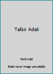 Paperback Tafsir Adeli [Persian, Modern] Book