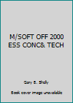 M/SOFT OFF 2000 ESS CONC& TECH