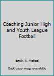 Paperback Coaching Junior High and Youth League Football Book