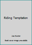 Hardcover Riding Temptation Book