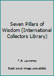 Imitation Leather Seven Pillars of Wisdom (International Collectors Library) Book