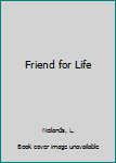 Paperback Friend for Life Book