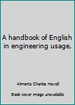 Unknown Binding A handbook of English in engineering usage, Book