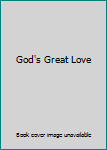 Paperback God's Great Love Book