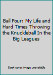 Ball four; my life and hard times throwing the knuckleball in the Big Leagues. Edited by Leonard Shecter