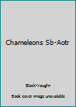 Paperback Chameleons Sb-Aotr Book