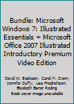 Bundle: Microsoft Windows 7: Illustrated Essentials + Microsoft Office 2007 Illustrated Introductory Premium Video Edition