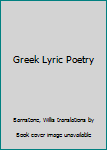 Greek Lyric Poetry
