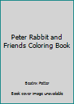 Hardcover Peter Rabbit and Friends Coloring Book