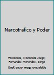 Hardcover Narcotrafico y Poder Book