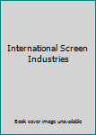 Hardcover International Screen Industries Book