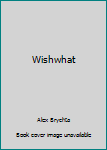 Paperback Wishwhat Book