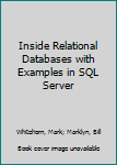 Paperback Inside Relational Databases with Examples in SQL Server Book