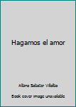 Paperback Hagamos el amor Book