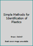 Hardcover Simple Methods for Identification of Plastics Book