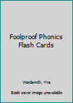 Hardcover Foolproof Phonics Flash Cards Book