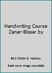 Hardcover Handwriting Course Zaner-Bloser by Book