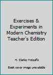 Paperback Exercises & Experiments in Modern Chemistry Teacher's Edition Book